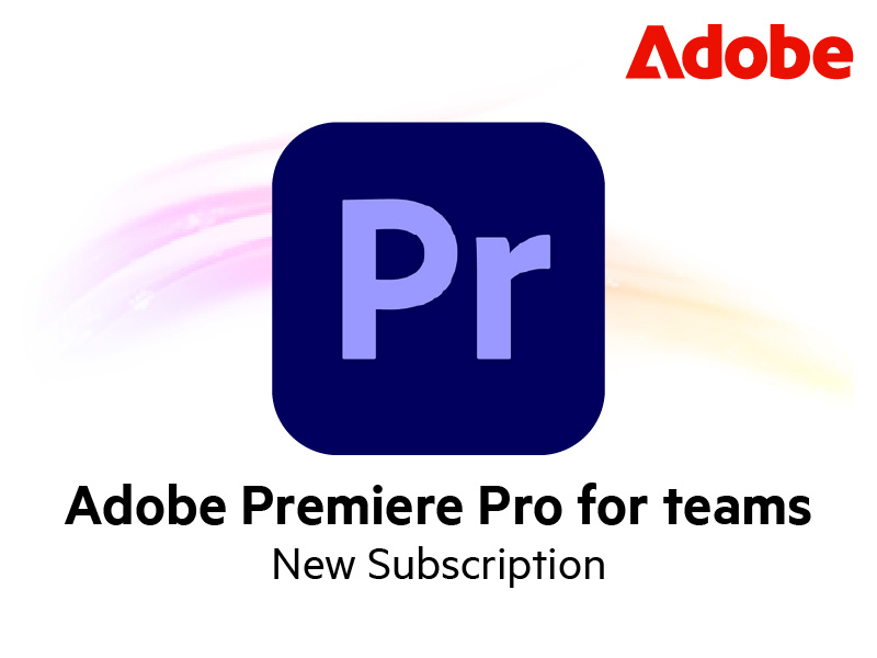 Adobe Premiere Pro for teams (New Subscription)